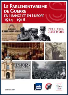 Le parlementarisme de guerre en France et en Europe – 1914-1918