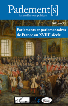 Parlements et parlementaires de France au XVIIIe si�cle